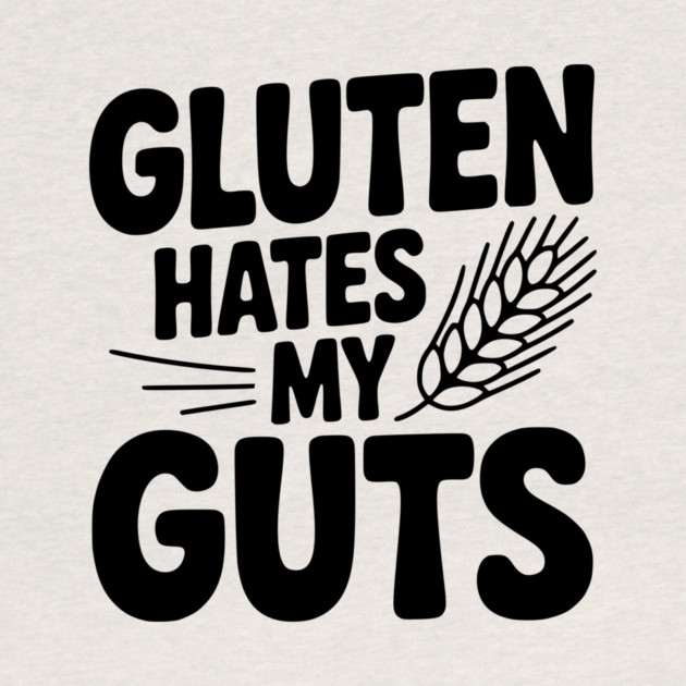 Gluten Hates My Guts by Frank Ring