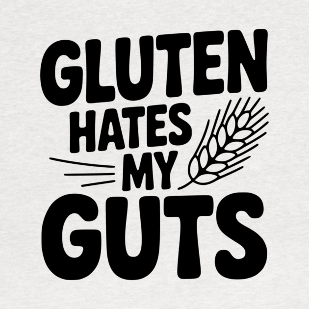 Gluten Hates My Guts by Frank Ring
