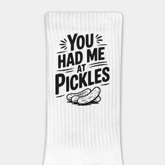 You Had Me at Pickles by Frank Ring