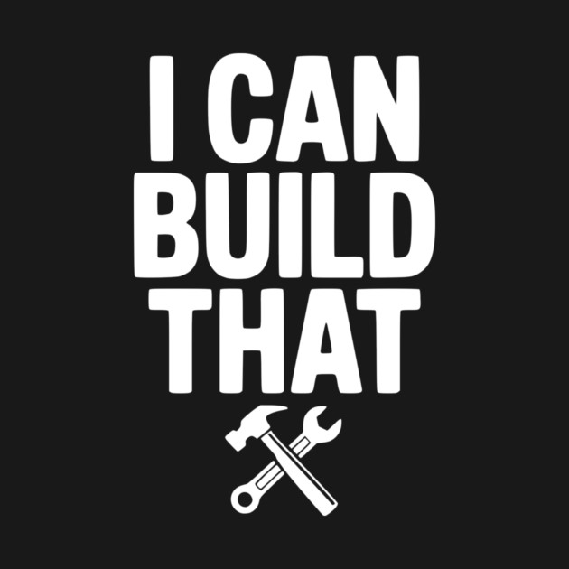 I Can Build That by Frank Ring