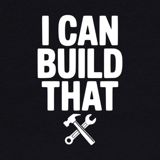 I Can Build That by Frank Ring