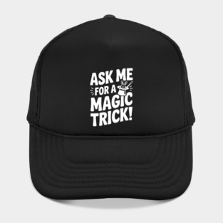 Ask Me For a Magic Trick! Hat