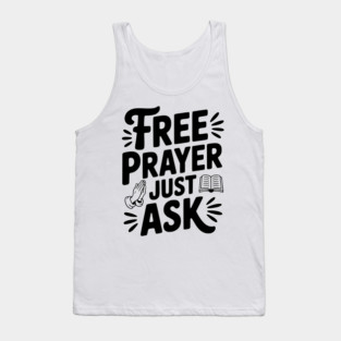 Free Prayer Just Ask Tank Top
