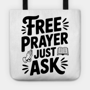 Free Prayer Just Ask Tote