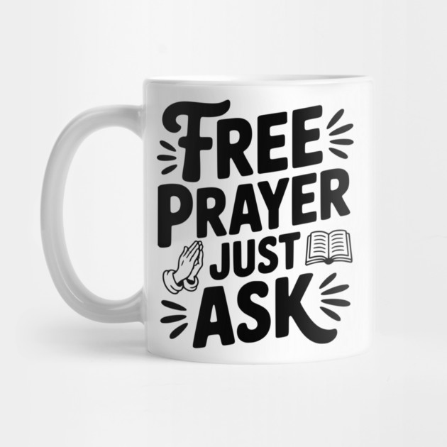 Free Prayer Just Ask by Frank Ring