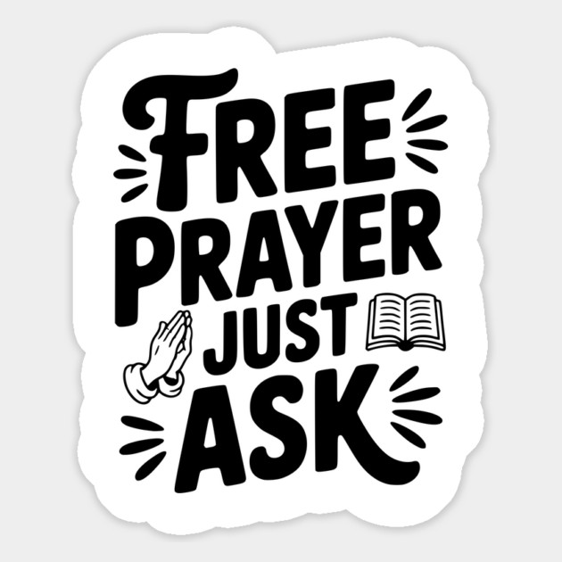 Free Prayer Just Ask Magnet by Frank Ring