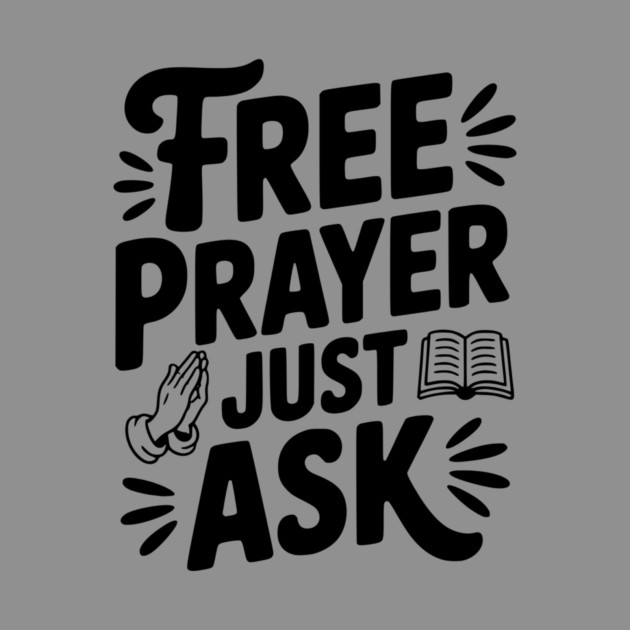 Free Prayer Just Ask by Frank Ring