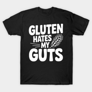 Gluten Hates My Guts T-Shirt