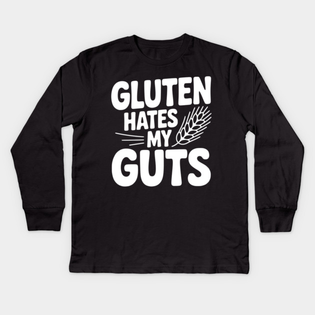 Gluten Hates My Guts Kids Long Sleeve T-Shirt by Frank Ring