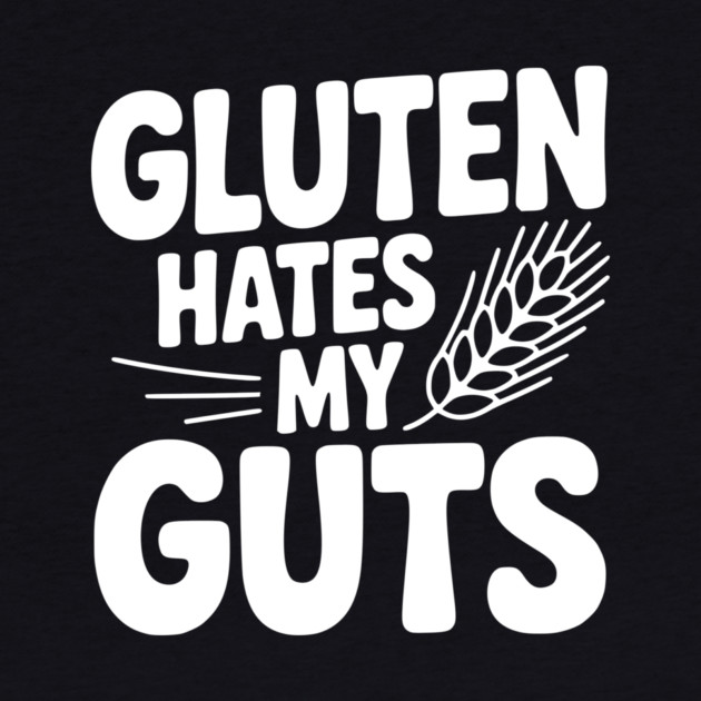 Gluten Hates My Guts by Frank Ring