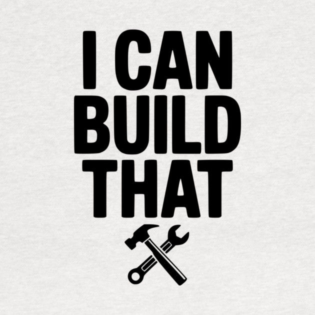 I Can Build That by Frank Ring