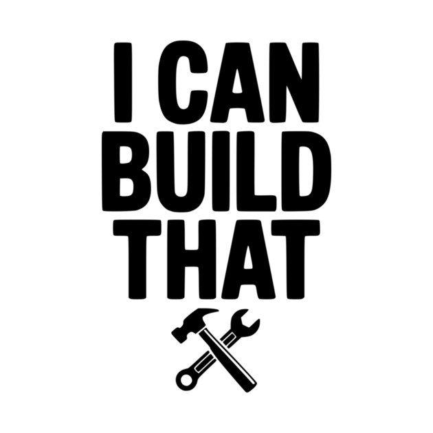 I Can Build That by Frank Ring