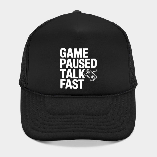 Game Paused Talk Fast by Frank Ring