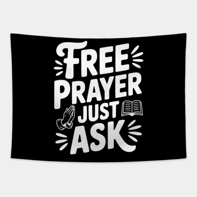 Free Prayer Just Ask Tapestry by Frank Ring