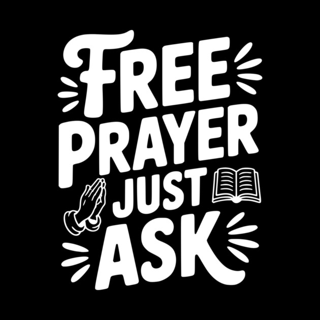 Free Prayer Just Ask by Frank Ring