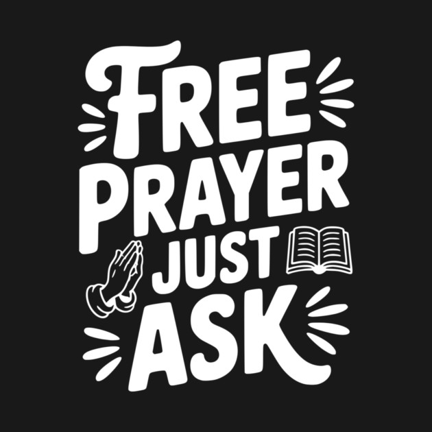 Free Prayer Just Ask by Frank Ring