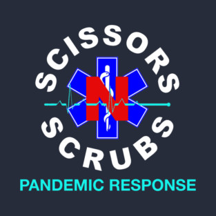 Scissors N Scrubs Pandemic Response T-Shirt