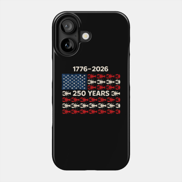 USA 250 Years Crawfish Flag 1776–2026 Patriotic Phone Case by VECTOR LAB 