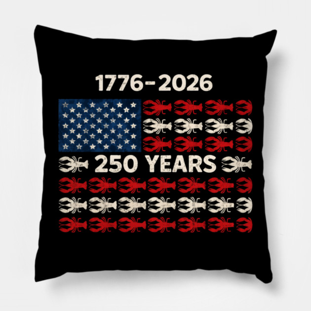USA 250 Years Crawfish Flag 1776–2026 Patriotic Pillow by VECTOR LAB 