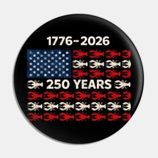 USA 250 Years Crawfish Flag 1776–2026 Patriotic Pin