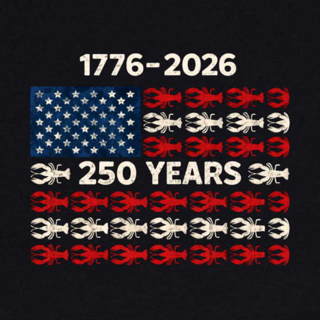 USA 250 Years Crawfish Flag 1776–2026 Patriotic by VECTOR LAB 