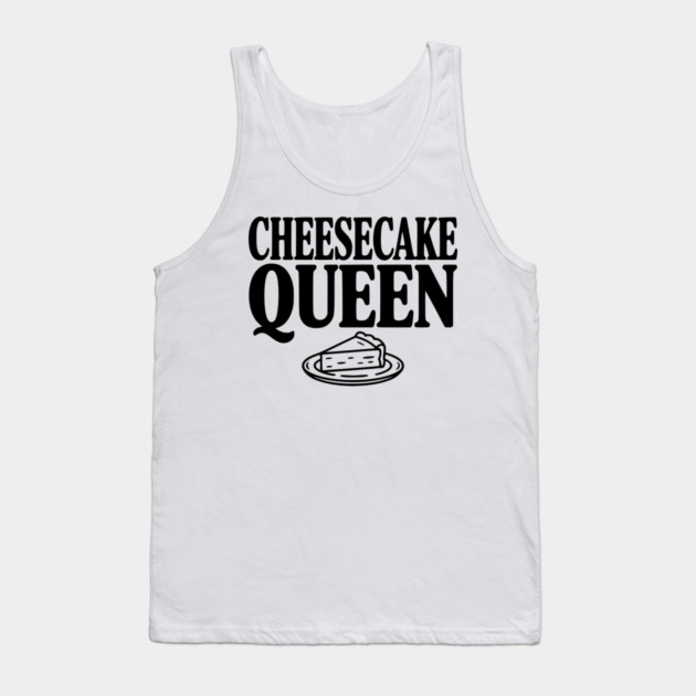 Cheesecake Queen Tank Top by Frank Ring