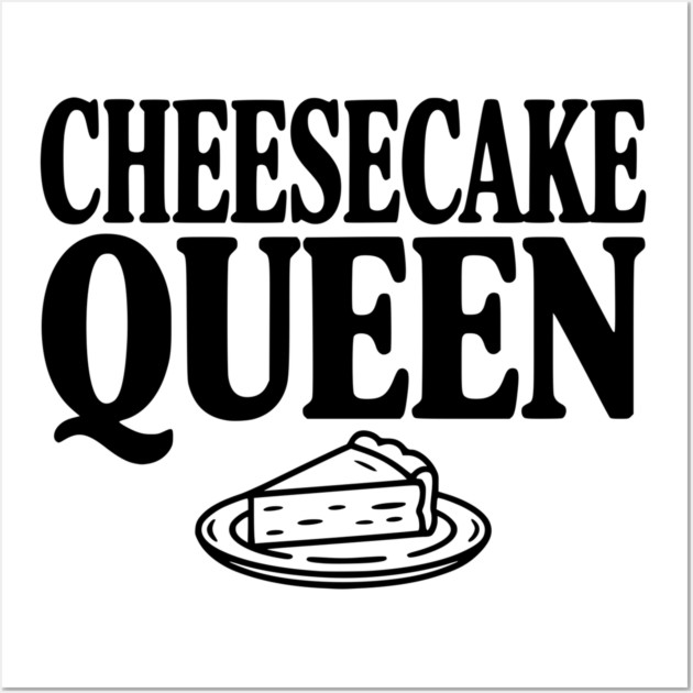 Cheesecake Queen Wall Art by Frank Ring