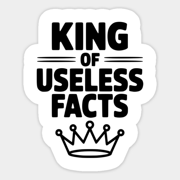 King of Useless Facts Magnet by Frank Ring