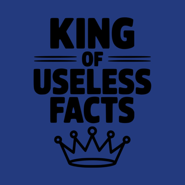 King of Useless Facts by Frank Ring