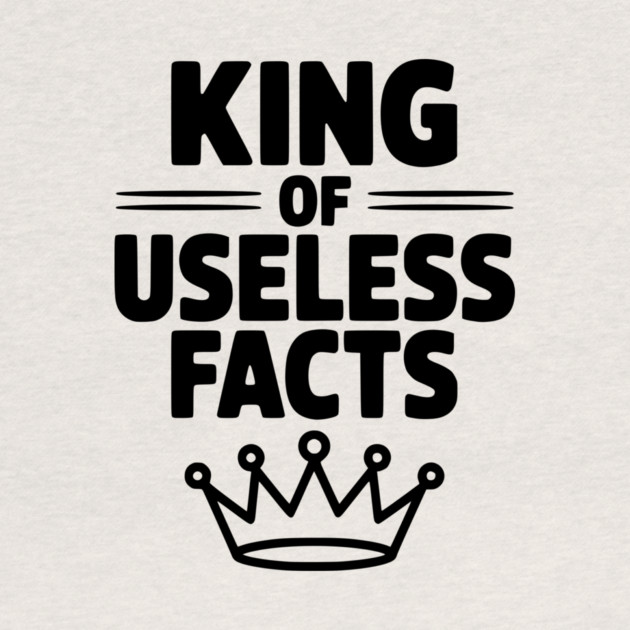 King of Useless Facts by Frank Ring