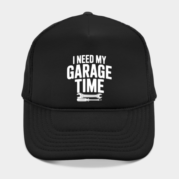 I Need My Garage Time by Frank Ring