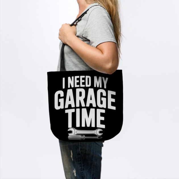 I Need My Garage Time by Frank Ring