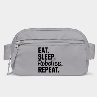 Eat. Sleep. Robotics. Repeat. Bag