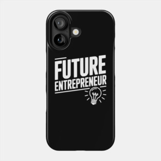 Future Entrepreneur Phone Case