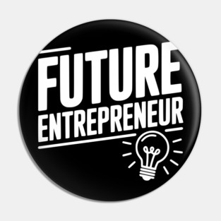 Future Entrepreneur Pin