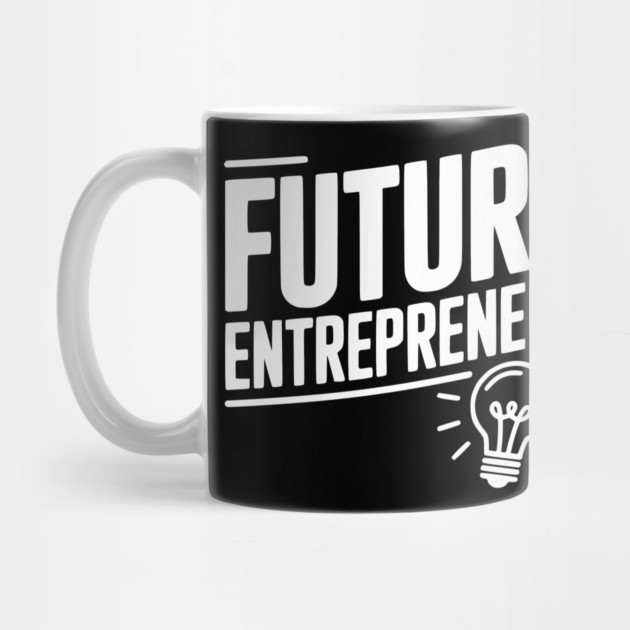 Future Entrepreneur by Frank Ring