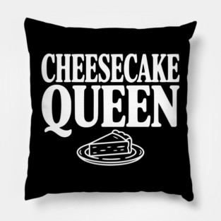 Cheesecake Queen Pillow