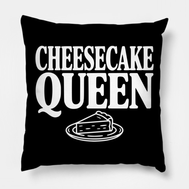 Cheesecake Queen Pillow by Frank Ring