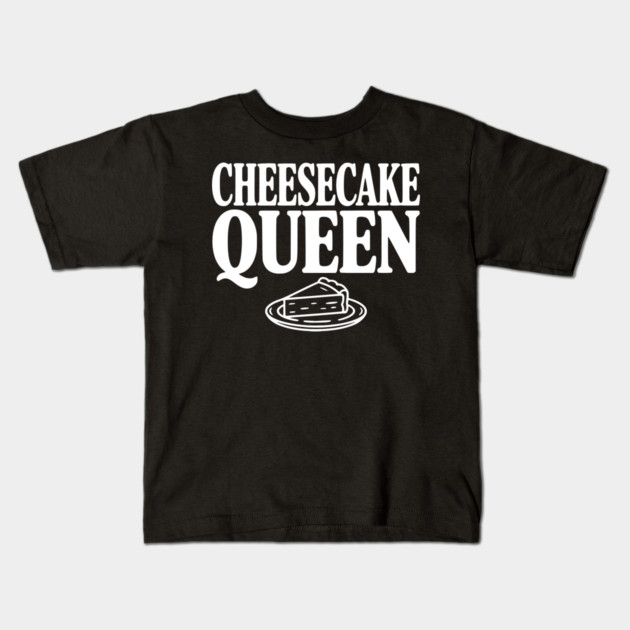 Cheesecake Queen Kids T-Shirt by Frank Ring