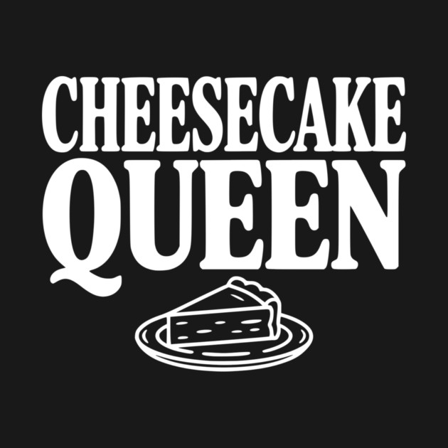 Cheesecake Queen by Frank Ring