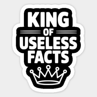King of Useless Facts Magnet
