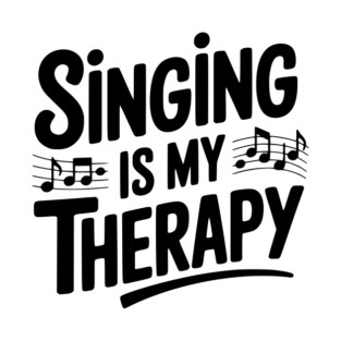 Singing is my Therapy T-Shirt