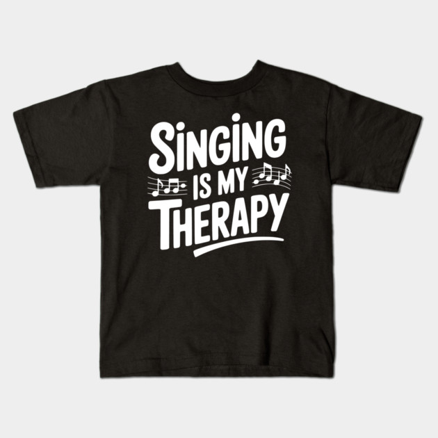 Singing is my Therapy Kids T-Shirt by Frank Ring