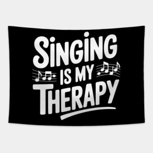 Singing is my Therapy Tapestry