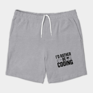 I'd Rather Be Coding Shorts