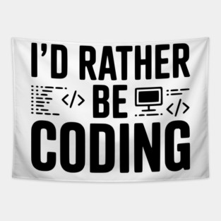 I'd Rather Be Coding Tapestry