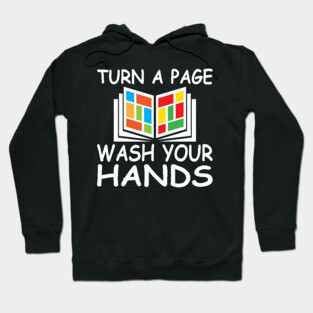 Turn A Page Wash Your Hands Hoodie