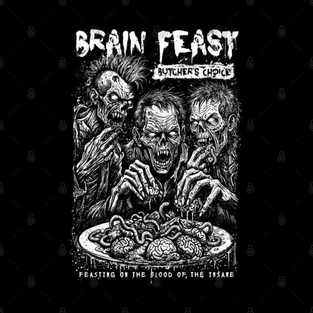 BRAIN FEAST by artslaves