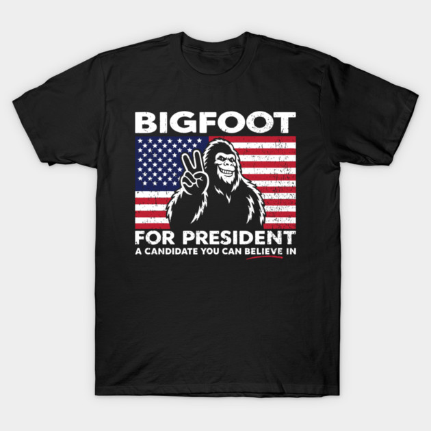 Bigfoot For President Political Satire T-Shirt by Anticorporati