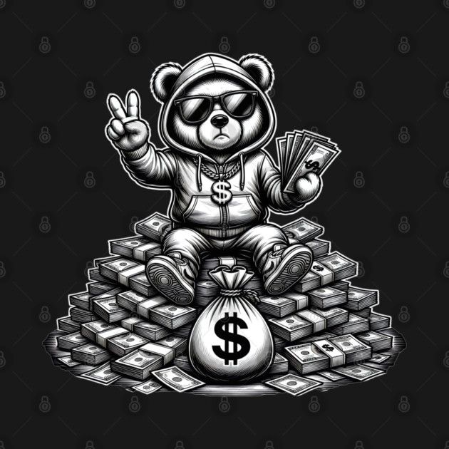 Hustle Bear Money Streetwear Cash Graphic Design by UrbanLifeApparel